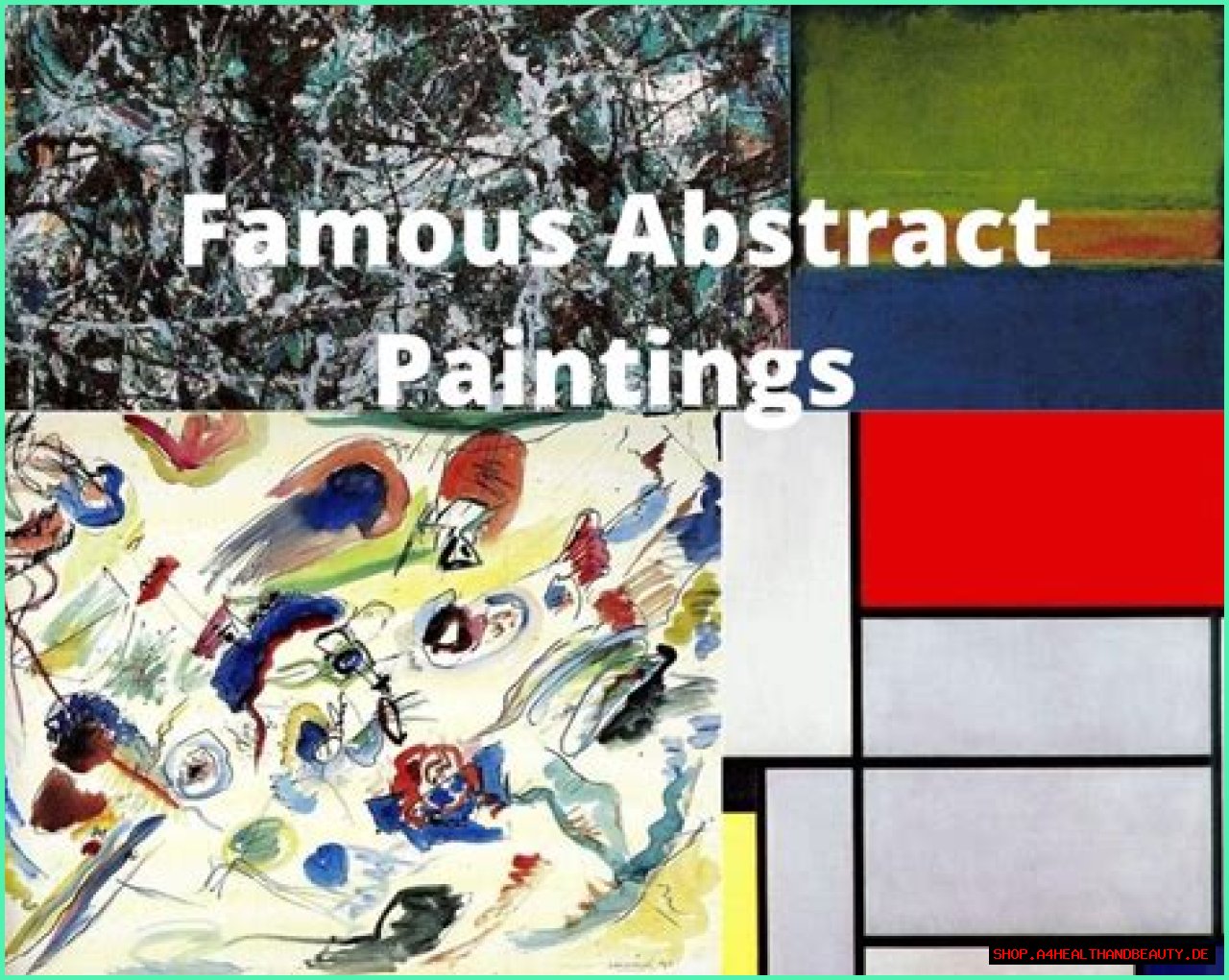 Abstract Artists - Who Were the Most Famous Abstract Artists?