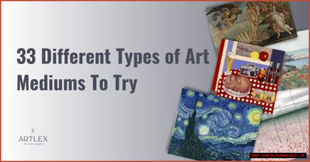 Art Mediums - What Are the Different Types of Art Mediums?