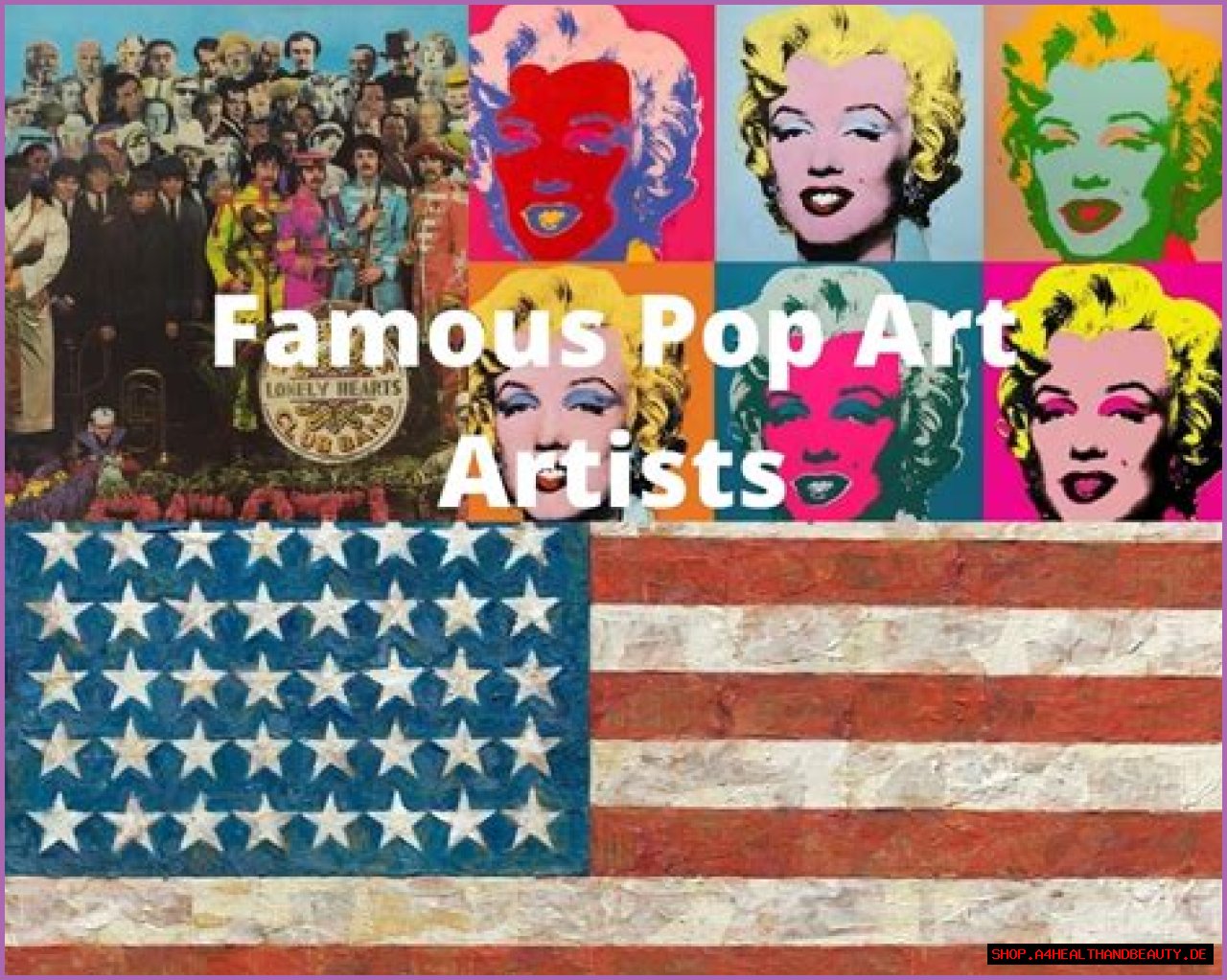 Famous Pop Artists - A List of the Best Pop Culture Artists