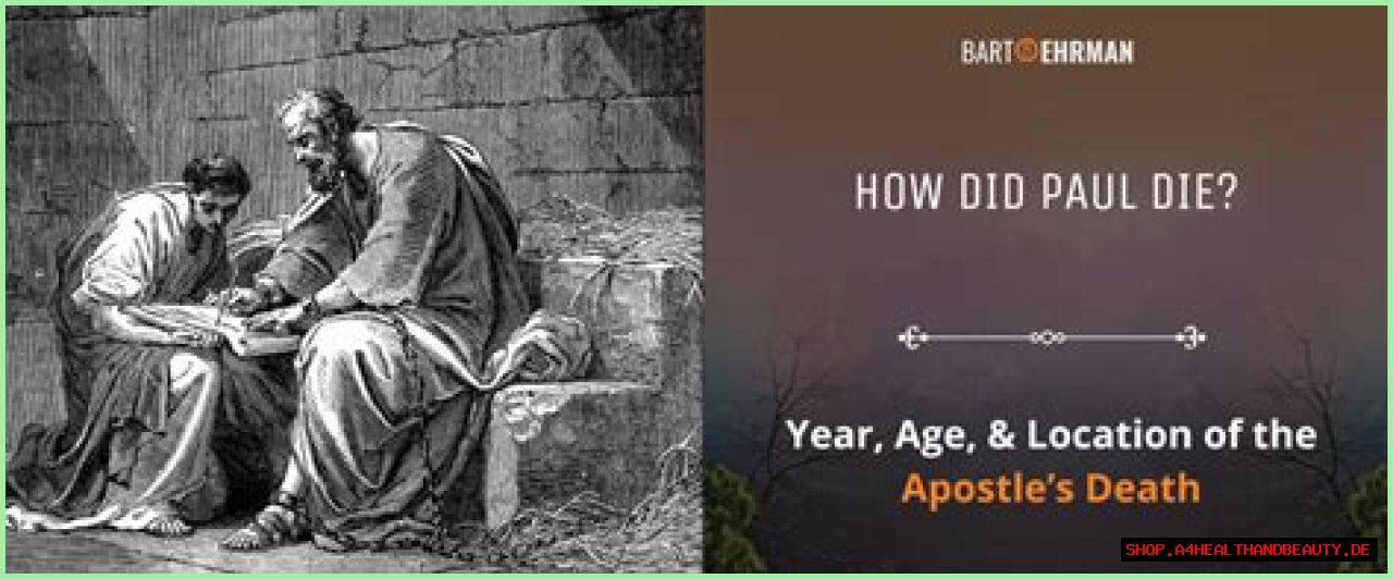 How old was the apostle Paul when He died?