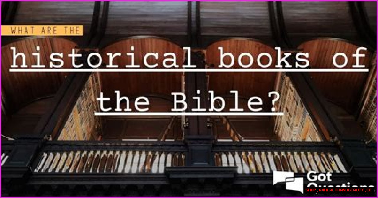 What are the historical books of the Bible?