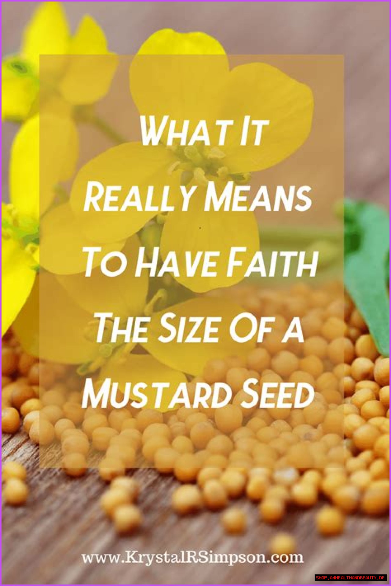 What does it mean to have mustard seed faith?