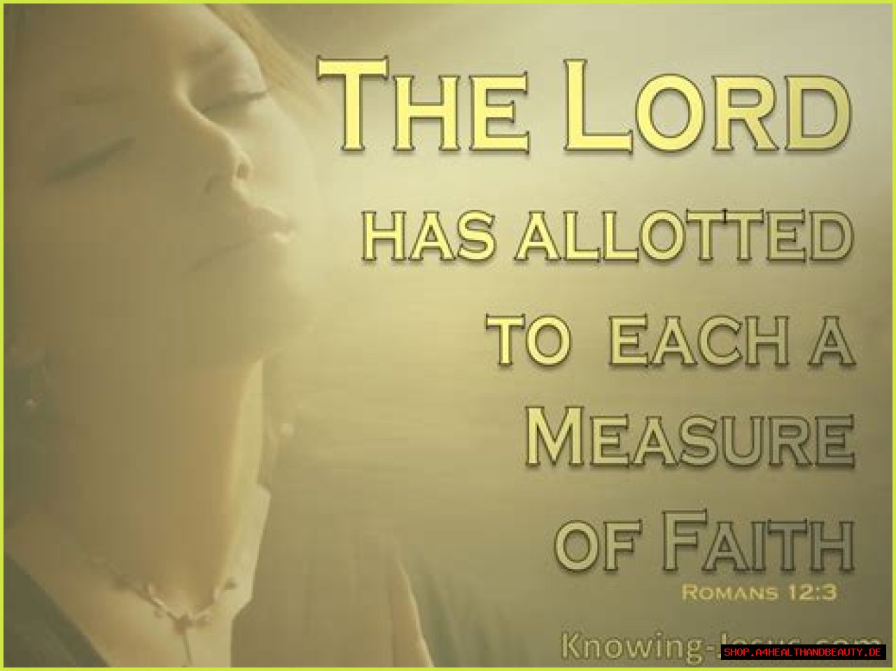 What is a measure of faith (Romans 12:3)?