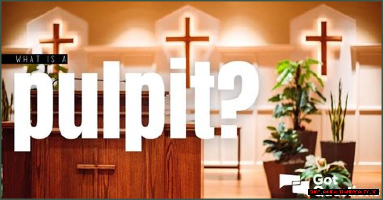 What is a pulpit? | GotQuestions.org