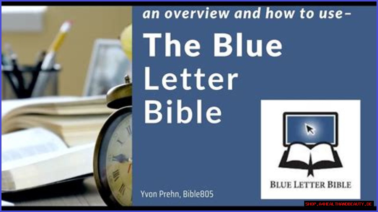What is the Blue Letter Bible?