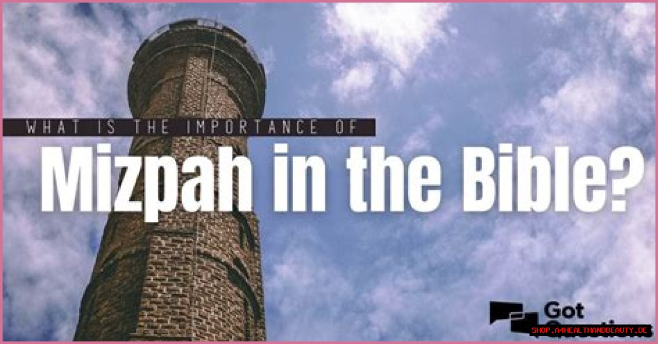What is the importance of Mizpah in the Bible?
