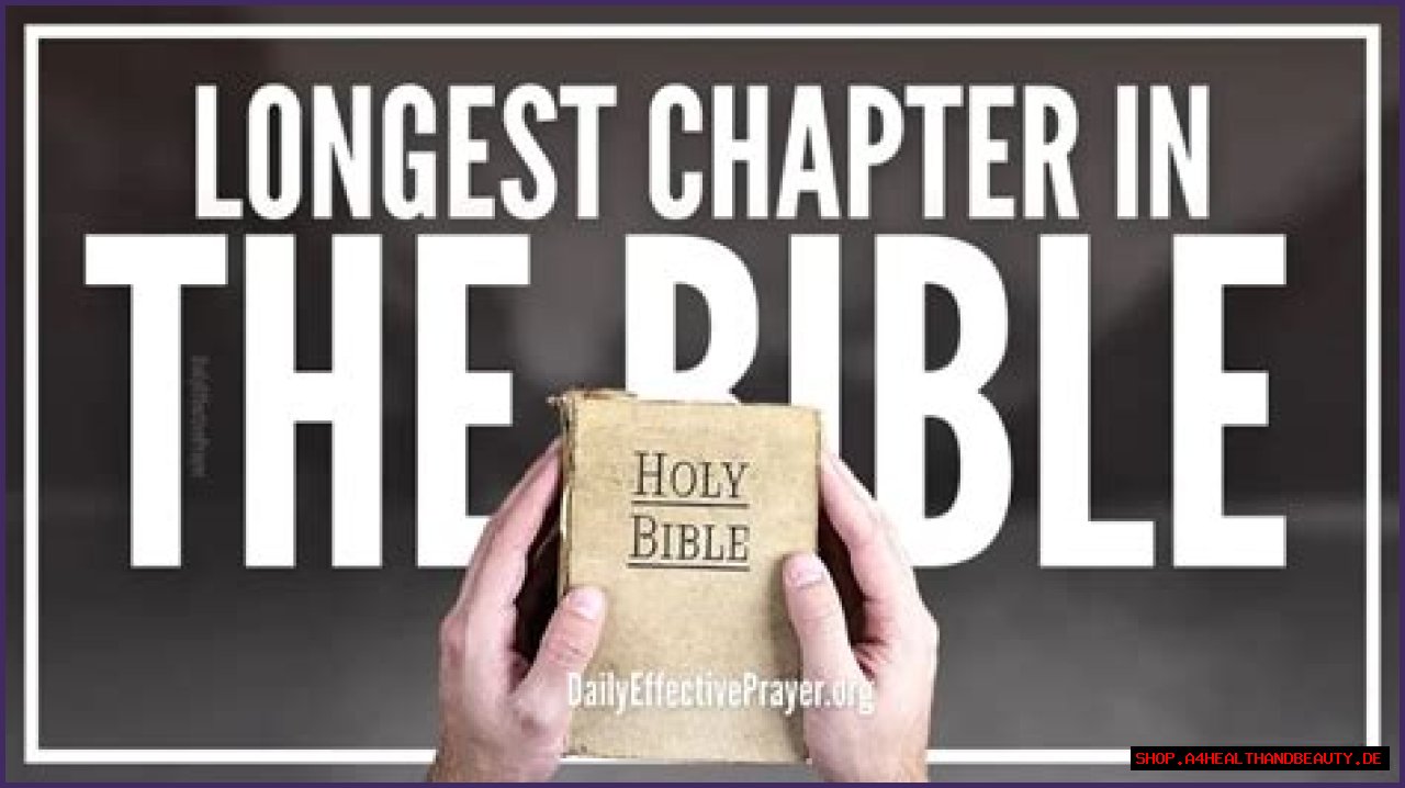 What is the longest chapter in the Bible?