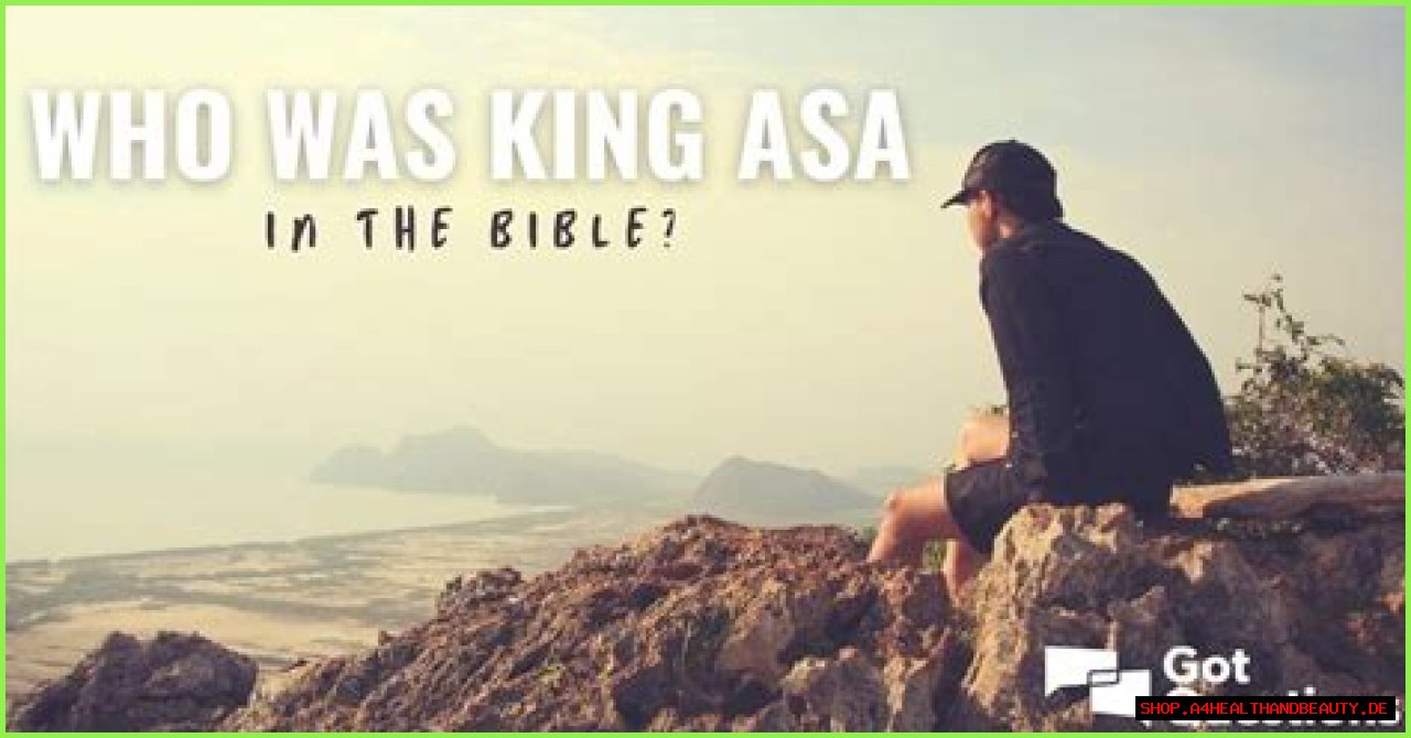 Who was King Asa in the Bible?